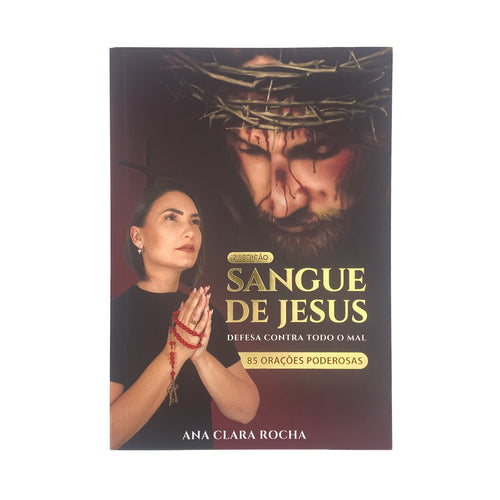 Livro Sangue de Jesus: Defesa Contra Todo o Mal